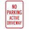Signmission No Parking Active Driveway, Heavy-Gauge Aluminum, 12" x 18", A-1218-25063 A-1218-25063 - alternate 1